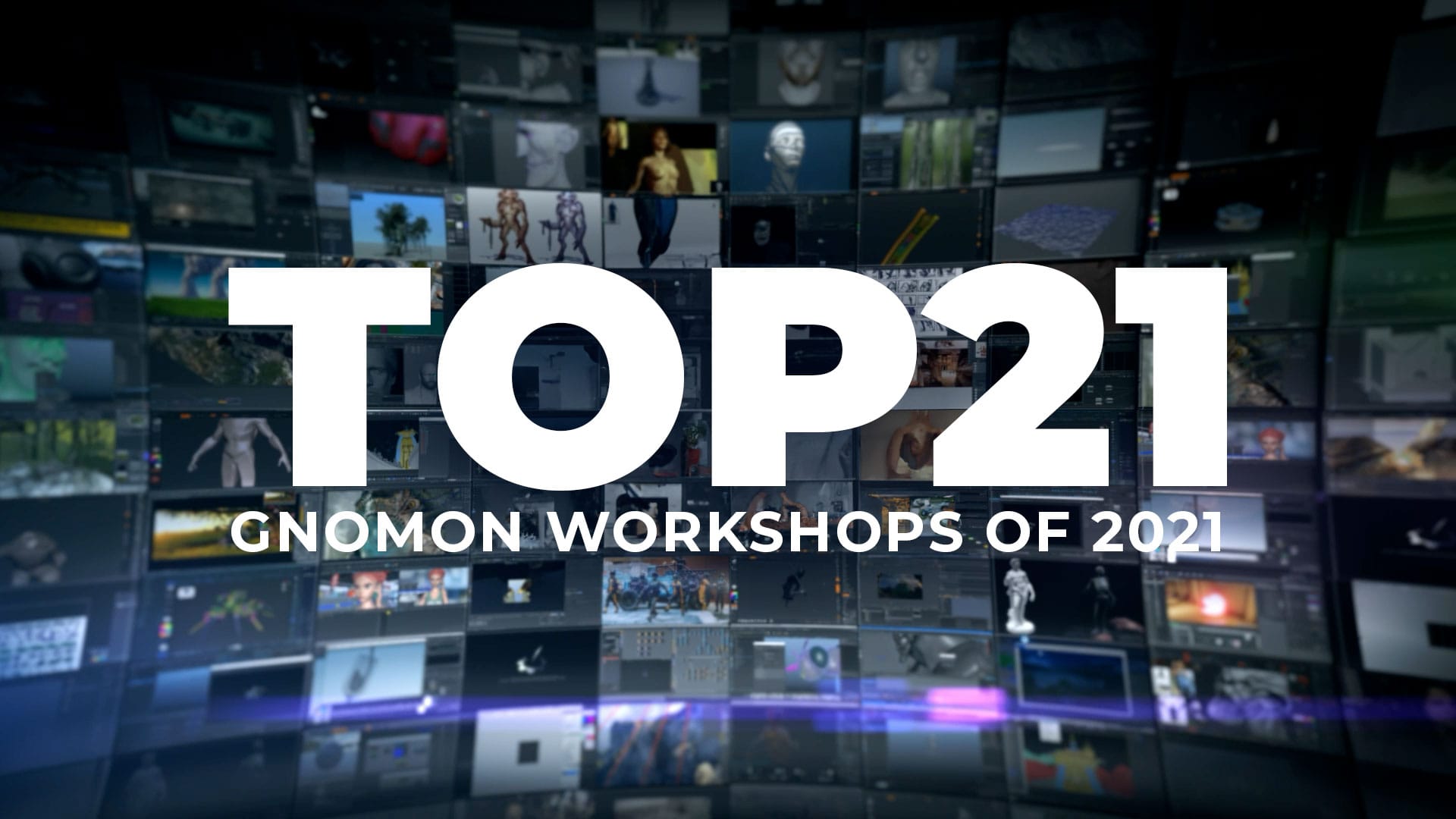 Discover The Top 21 Gnomon Workshops of 2021